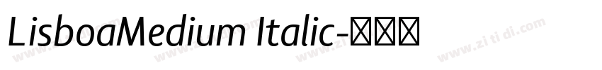 LisboaMedium Italic字体转换